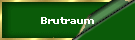 Brutraum