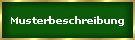 Musterbeschreibung